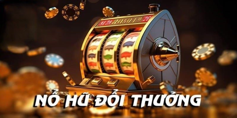 Giải mã chi tiết khái niệm game nổ hũ là gì?